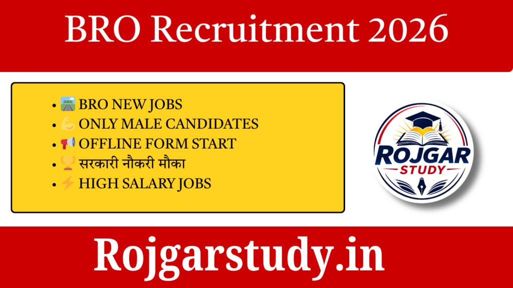 BRO Recruitment 2026 : Powerful Career Opportunity in Border Roads Organization